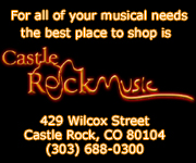 Castle Rock Music - For all your musical needs - Call 303-688-0300